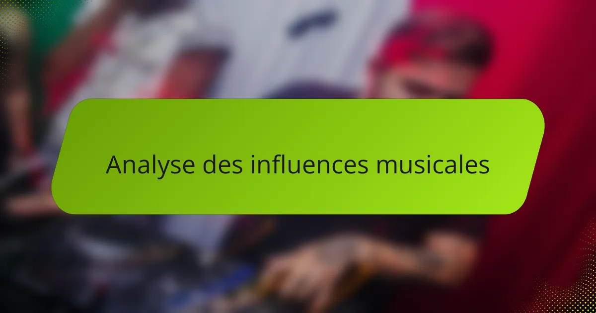 Analyse des influences musicales