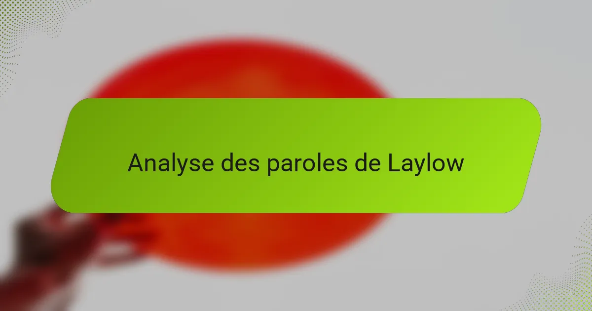 Analyse des paroles de Laylow