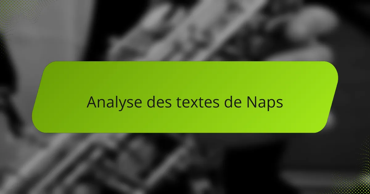 Analyse des textes de Naps
