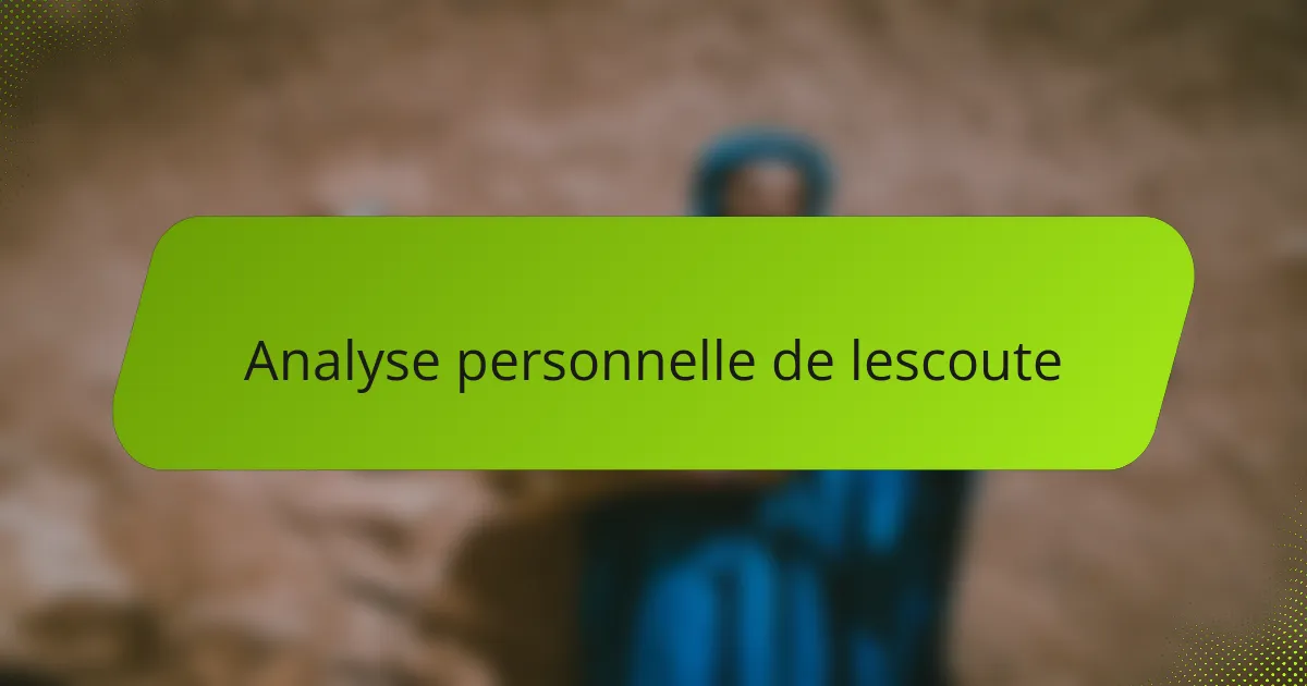 Analyse personnelle de lescoute