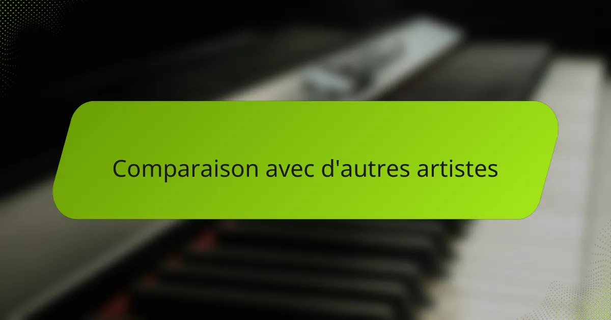 Comparaison avec d'autres artistes