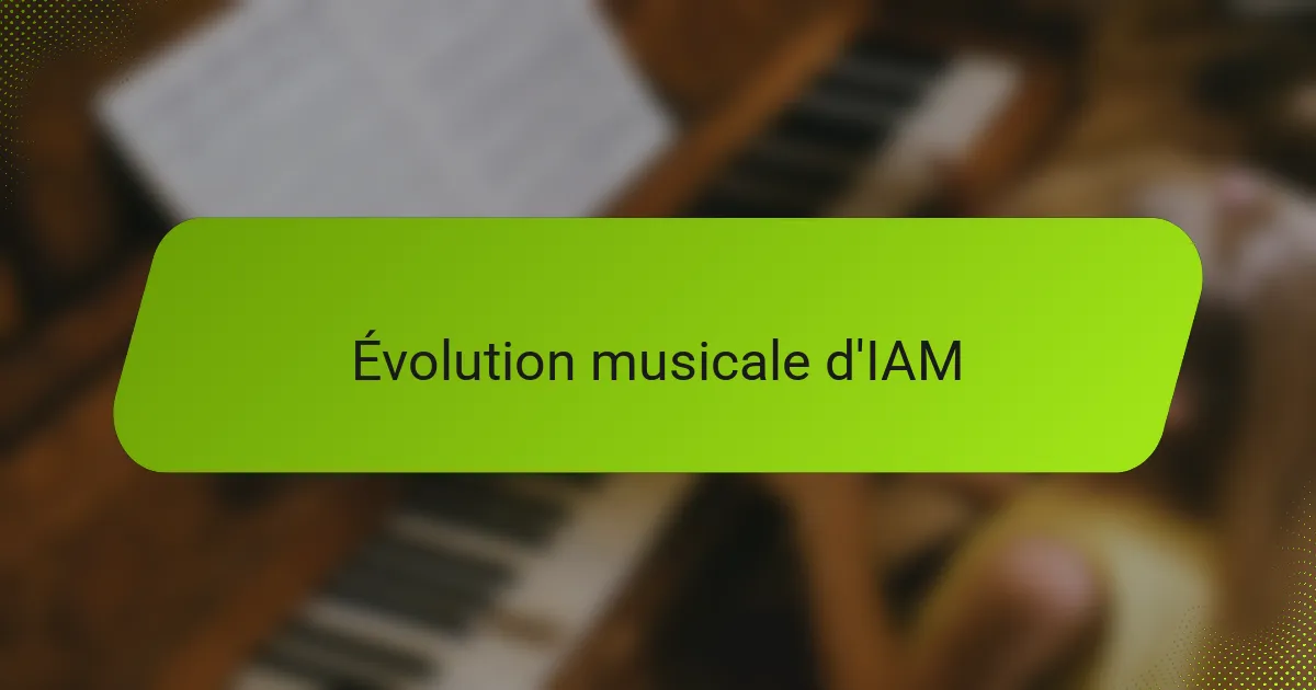 Évolution musicale d'IAM