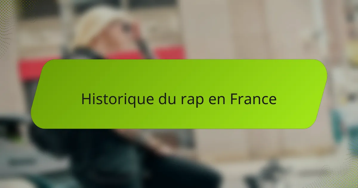 Historique du rap en France
