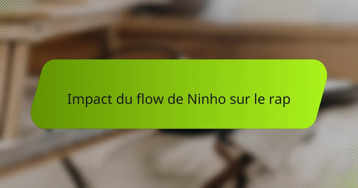 Impact du flow de Ninho sur le rap