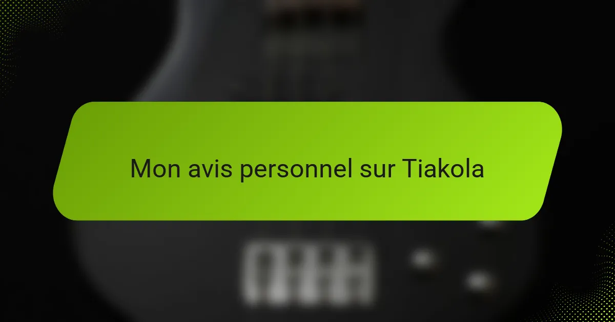 Mon avis personnel sur Tiakola