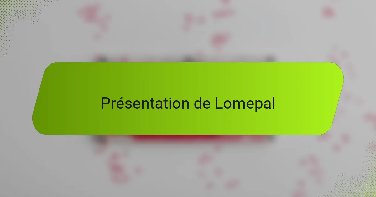Présentation de Lomepal