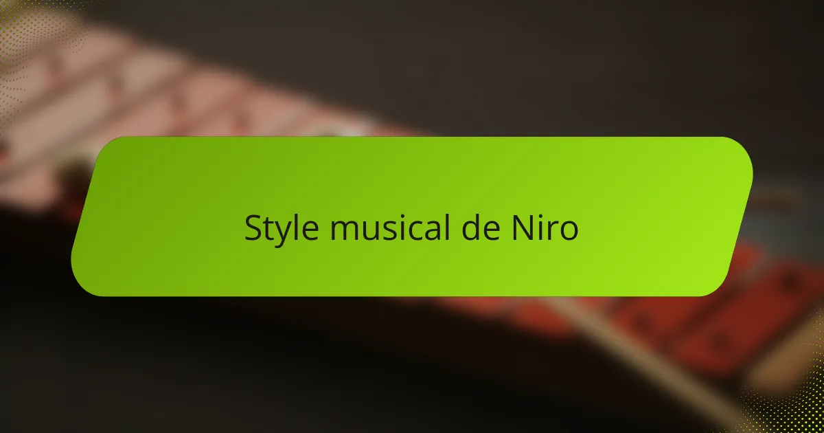 Style musical de Niro